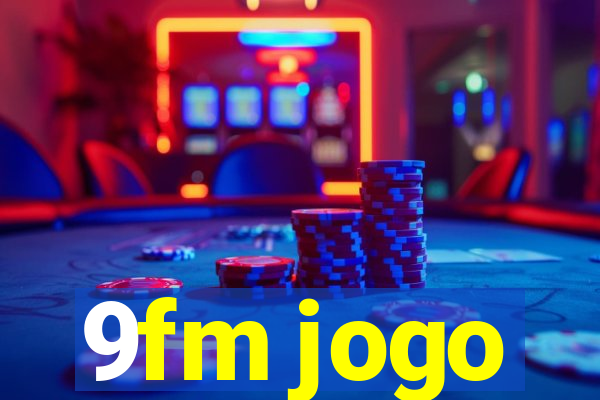 9fm jogo